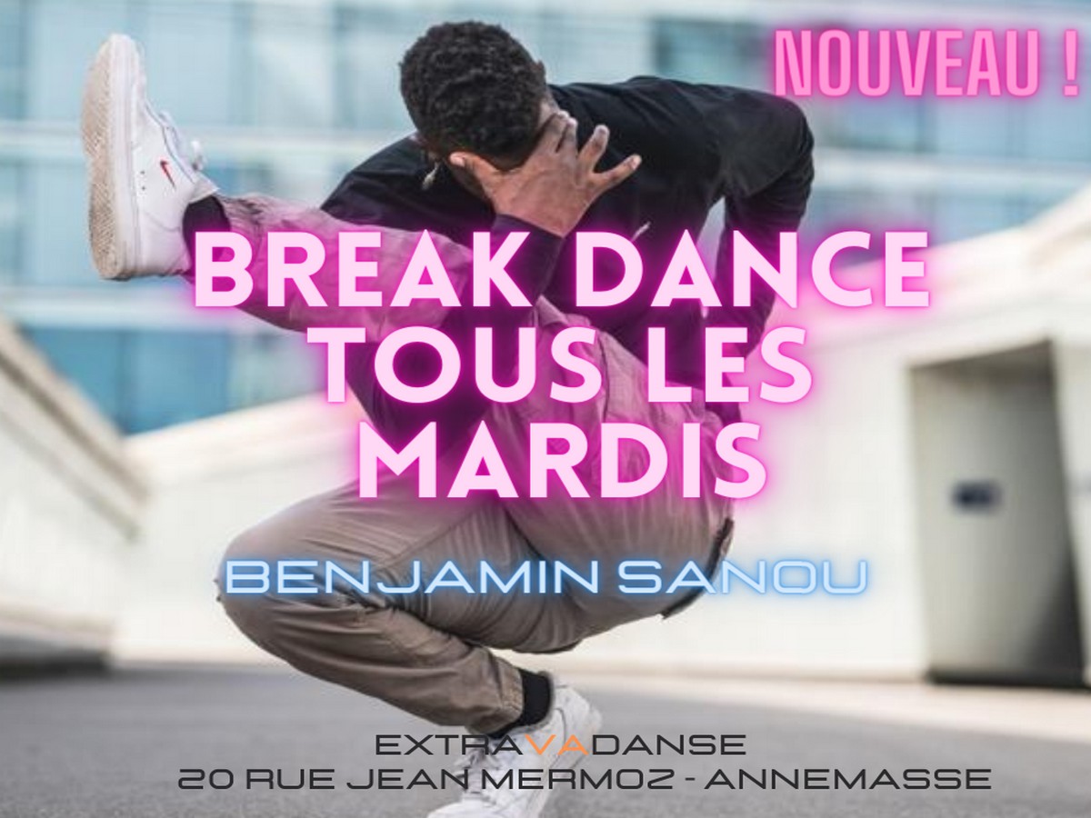 NEW : Break Dance !